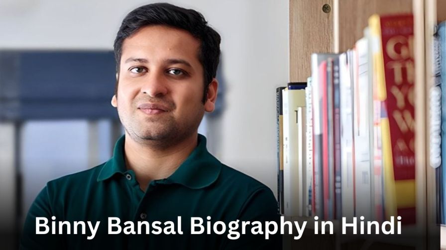 Binny Bansal की सम्पूर्ण जीवनी और Net-Worth (Binny Bansal Biography in Hindi)